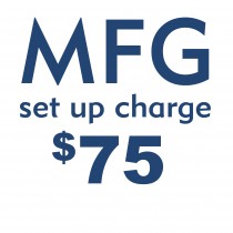 MFG Setup Charge $75
